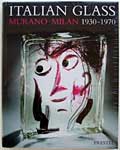 Italain Glass, Murano - Milan 1930 - 1970
